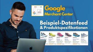 Google Shopping Feed erstellen am einfachen Beispiel gezeigt: so kommen Produkte ins Merchant Center