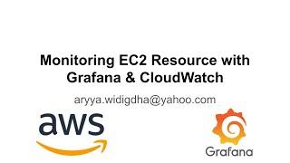 Monitoring EC2 Resources in AWS Using Grafana and CloudWatch