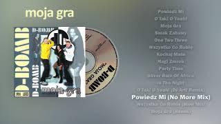 D-Bomb - Powiedz Mi (No More Mix) [ALBUM - D-BOMB - MOJA GRA 1997]