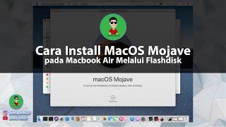 Cara Install MacOS Mojave pada Macbook Air Melalui Flashdisk