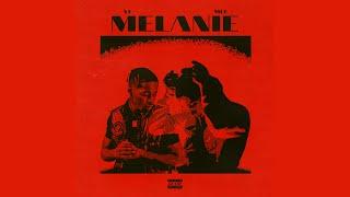 Mef x YT - Melanie (Official Lyric Video)