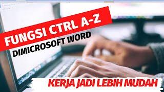 Fungsi CTRL A-Z pada Microsoft Word || Kerja jadi lebih cepat dan mudah