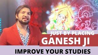 Just Keeping Ganesh ji can improve studies and results. #Vastu