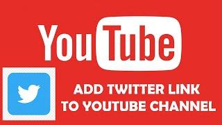 How To Add Twitter To Your YouTube Channel