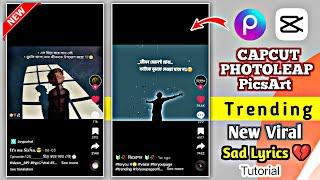 New Viral Bangla Lyrics Status Video Editing in PicsArt,PhotoLeap,Capcut | Sad Lyrics Video