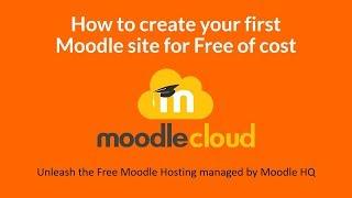MoodleWorld- How to create your free moodle site with MoodleCloud?
