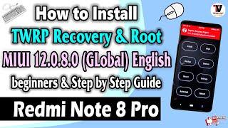 Install TWRP Recovery & Root On Redmi Note 8 Pro (MIUI 12.0.8.0 Global) Hindi & English
