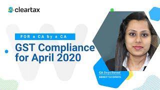GST Compliance for April 2020 | For a CA, by a CA series by CA Divya Bansal