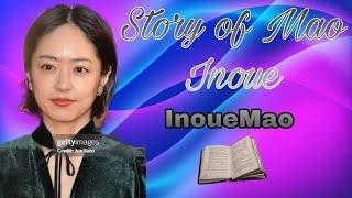 Story of Mao Inoue