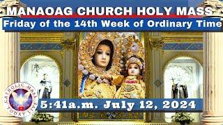 CATHOLIC MASS  OUR LADY OF MANAOAG CHURCH LIVE MASS TODAY Jul 12, 2024  5:41a.m. Holy Rosary