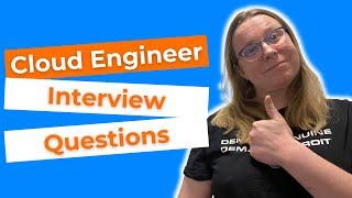 Cloud Engineer Interview Questions from a Cloud Engineer