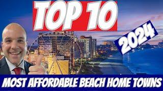 Myrtle Beach SC # 5 Most AFFORDABLE Place to Buy a Beach Home by Realtor.com | Top 10 List Revealed