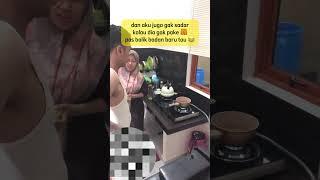 SUAMI KE DAPUR GAK PAKE CELANA #shortsvideo #ngeshortsdulu