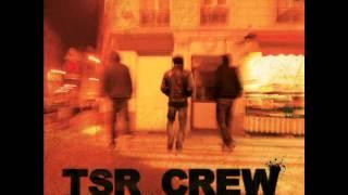 TSR Crew - Seum Drogue Millionnaire