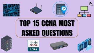 Top 15 Most Asked CCNA Questions Answered in 7 MINS! CCNA Exam Prep, Quick Revision, High Quality