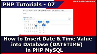 How to Insert Date & Time Value into Database (DATETIME) in PHP MySQL | PHP Tutorials - 7