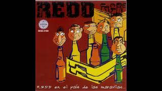 R.E.D.D. - Cero horas, Cero guaro, Cero goma