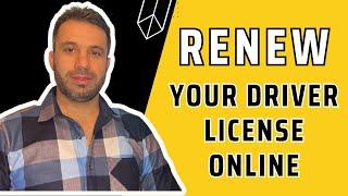 How to Renew Your Driver License Online || IN 5 MINUTES