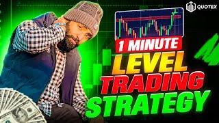 Quotex 1 Minute Level Trading Strategy || How to WIN Every Trade in Binary Options