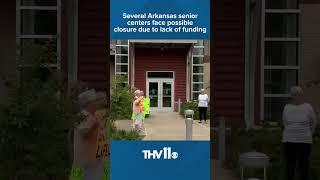 Several Arkansas senior centers face possible closure due to lack of funding