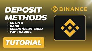 BINANCE - How To Deposit Crypto, Fiat, and Money on Binance (Crypto Deposit, Bank Transfer, Cards)