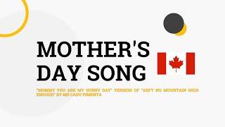 Mother's Day Song| "Mommy You Are My Sunny Day"| Early Years| Professor Cadu Pimenta