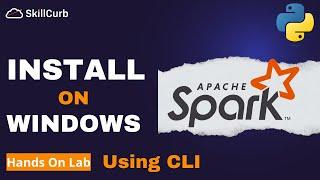 How to Install Apache Spark on Windows | Big Data Tools