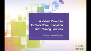 A Virtual View into X Rite's Color Education and Training Services