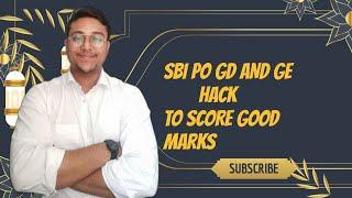 SBI PO GD AND GE EXPERIENCE  2023 100% WORKING HACK