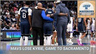 MAVERICKS POSTCAST: The Mavs lost Kyrie Irving to injury, and then the game to the Kings