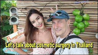 Let's talk about cosmetic surgery in Thailand