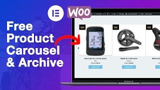 Create a Product Carousel or Product Archive (Grid) for Free using Elementor