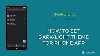 How to Set Dark or Light Theme for Phone App [Android 12]