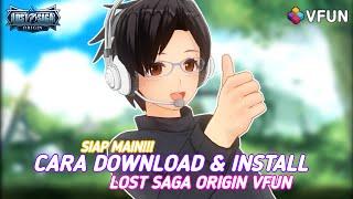 SIAP MAIN!!! Cara Download dan Install Lost Saga Origin VFUN - [Vtuber Indonesia]