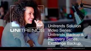 Microsoft Exchange Backup: Agent-Based Exchange Database Backups with Unitrends