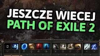 ZAGRAŁEM JESZCZE WIĘCEJ w Path of Exile 2