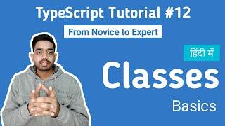 TypeScript Tutorial for Beginners in Hindi 2020 #12 | Typescript Classes