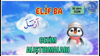 Cezim Alıştırmaları, Diyanet elif ba 10.ders, Elifba 10 ders, Cezm, Teach quran for kids, Didiyom Tv