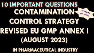 Revised EU GMP Annex I Contamination Control Strategy in Pharmaceutical industry l CCS in Pharma