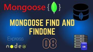 Mongoose find and findOne Express js 08.