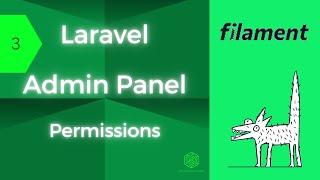 Laravel Filament Admin Panel: [3] Permissions