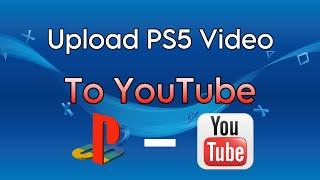 How to Upload videos on YouTube in 2024! PS5