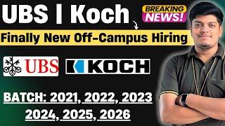 Finally UBS, Koch Hiring | Off Campus Drive 2026, 2025, 2024, 2023, 2022-2021 BATCH | Don't Miss