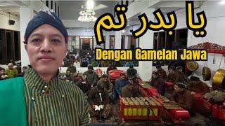 Ya Badrotim versi Gamelan Jawa