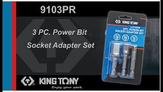 KING TONY-9103PR 3 PC. Power Bit Socket Adapter Set