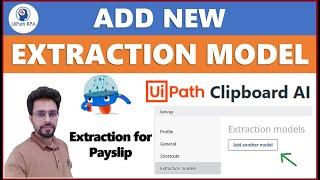 Add Extraction model - #UiPath Clipboard AI - Ep4 | Payslip extraction model | #UiPathRPA