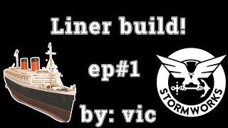 -ship frame- liner build series #1