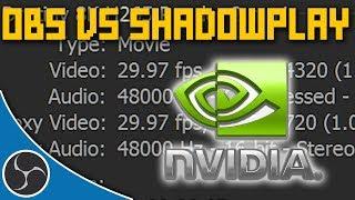 OBS Studio 144 - OBS VERSUS NVIDIA SHADOWPLAY - Which One is Better? Why use OBS?