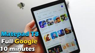 Huawei Matepad T8 Install Full Google Play Store 10 minutes