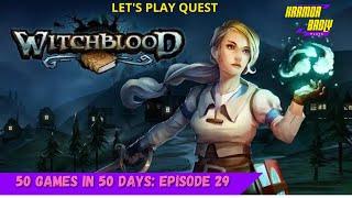 50 Games In 50 Days Episode 29: Witchblood